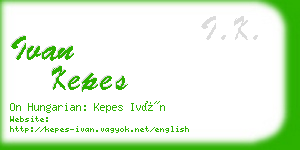 ivan kepes business card